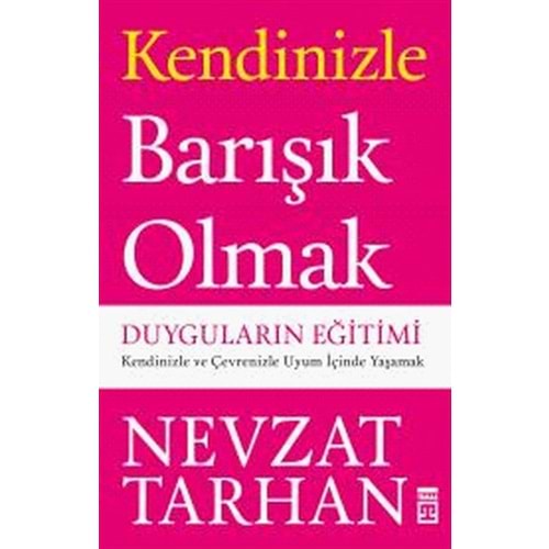 TİMAŞ | KENDİZİNLE BARIŞIK OLMAK