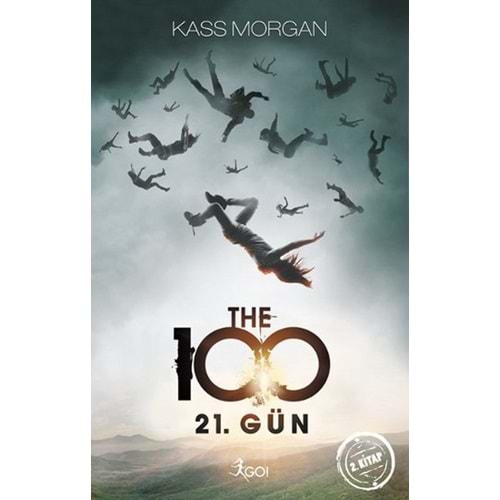 BEYAZBALİNA | THE 100 - 2. KİTAP - 21. GÜN