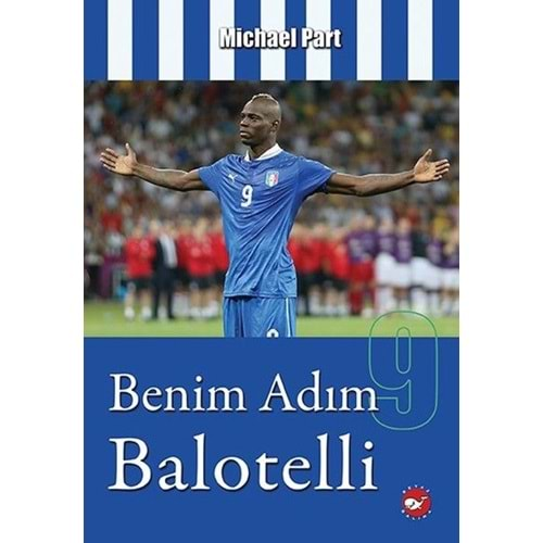 BEYAZBALİNA | BENIM ADIM BALOTELLI