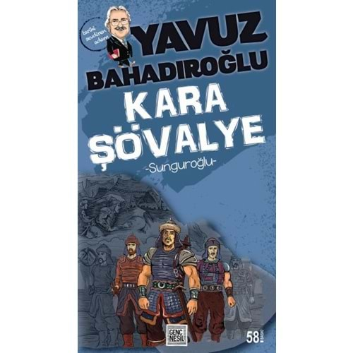 NESİL | KARA ŞOVALYE