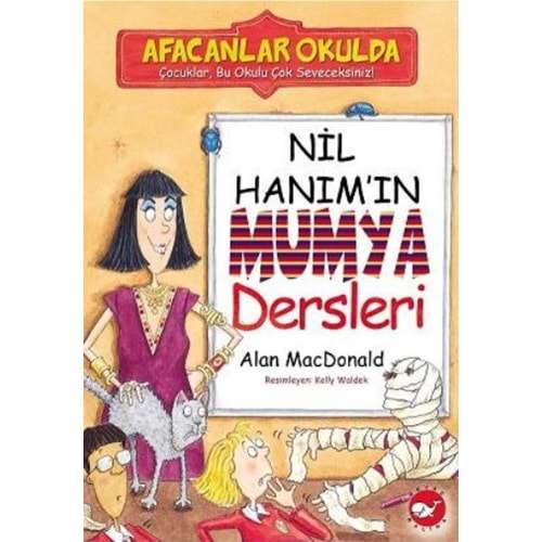BEYAZBALİNA | AFACANLAR OKULDA - NİL HANIM'IN MUMYA DERSLERİ