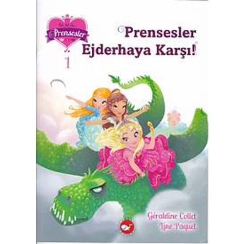BEYAZBALİNA | BİR İKİ ÜÇ PRENSESLER 01 - PRENSESLER EJDERHAYA KARŞI
