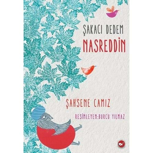 BEYAZBALİNA | ŞAKACI DEDEM NASREDDİN