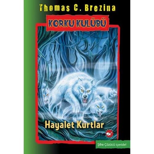 BEYAZBALİNA | KORKU KULÜBÜ 16 - HAYALET KURTLAR