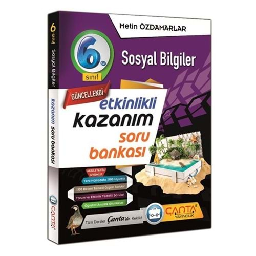 ÇANTA | 6.SINIF KAZANIM SOSYAL BİLGİLER SORU BANKASI - 2022