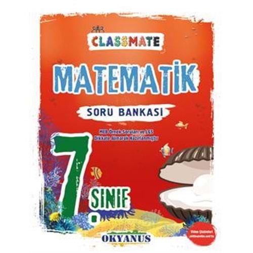 OKYANUS | 7. SINIF CLASSMATE MATEMATİK SORU BANKASI- 2022