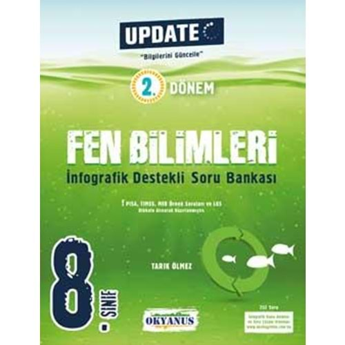 OKYANUS | 8. SINIF UPDATE 2. DÖNEM İNFOGRAFİK DESTEKLİ FEN BİLİMLERİ SORU BANKASI - 2022