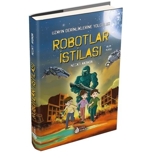 DAMLA | ROBOTLAR İSTİLASI (UZAYIN DERİNLİKLERİNE YOLCULUK)
