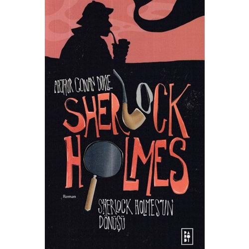 PARODİ | SHERLOCK HOLMES_UN DÖNÜŞÜ (SHERLOCK HOLMES 3. KİTAP)
