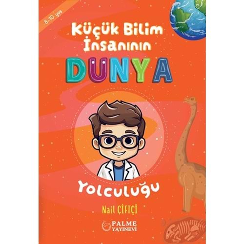 PALME | KÜÇÜK BİLİM İNSANIN DÜNYA YOLCULUĞU (8-10 YAŞ)