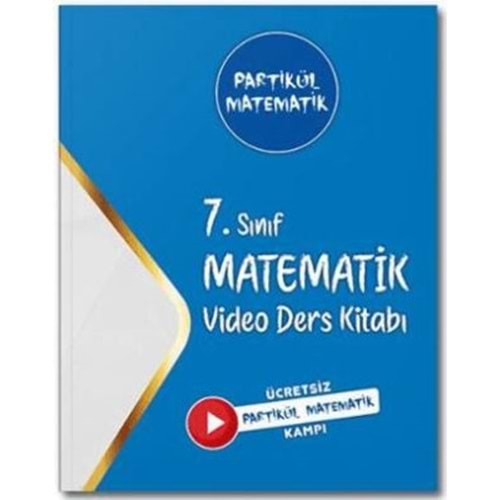 TONGUÇ | 7.SINIF PARTİKÜL MATEMATİK LGS VİDEO DERS KİTABI - 2025