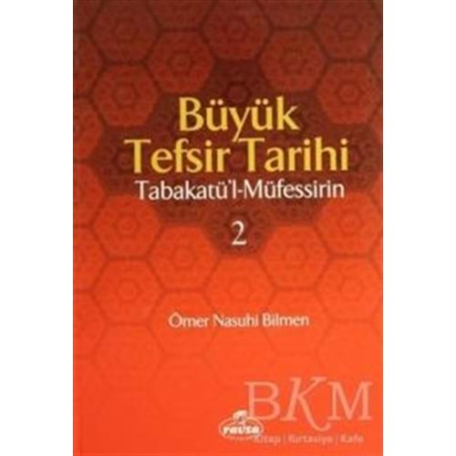 RAVZA | BÜYÜK TEFSİR TARİHİ - TABAKATÜL