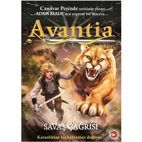 BEYAZBALİNA | AVANTİA GÜNLÜKLERİ 3 - SAVAŞ ÇAĞRISI