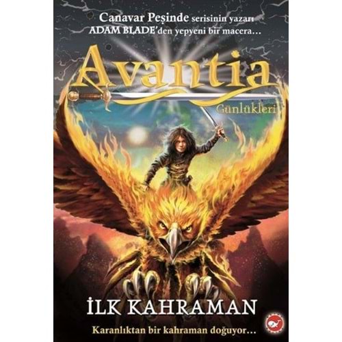 BEYAZBALİNA | AVANTİA GÜNLÜKLERİ 1 - İLK KAHRAMAN