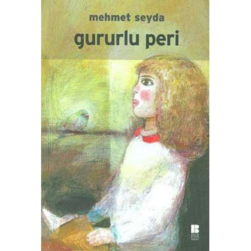 BİLGE | GURURLU PERİ